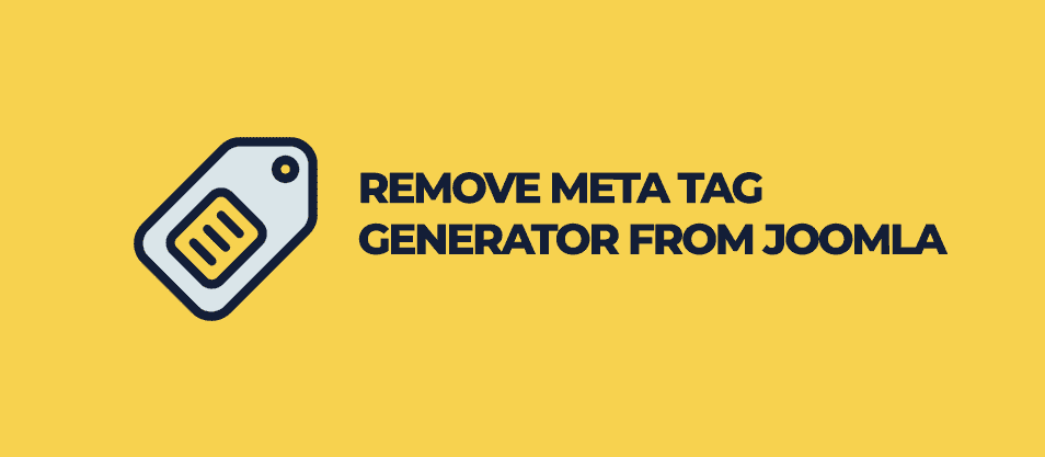 Remove meta generator from Joomla Head Tag
