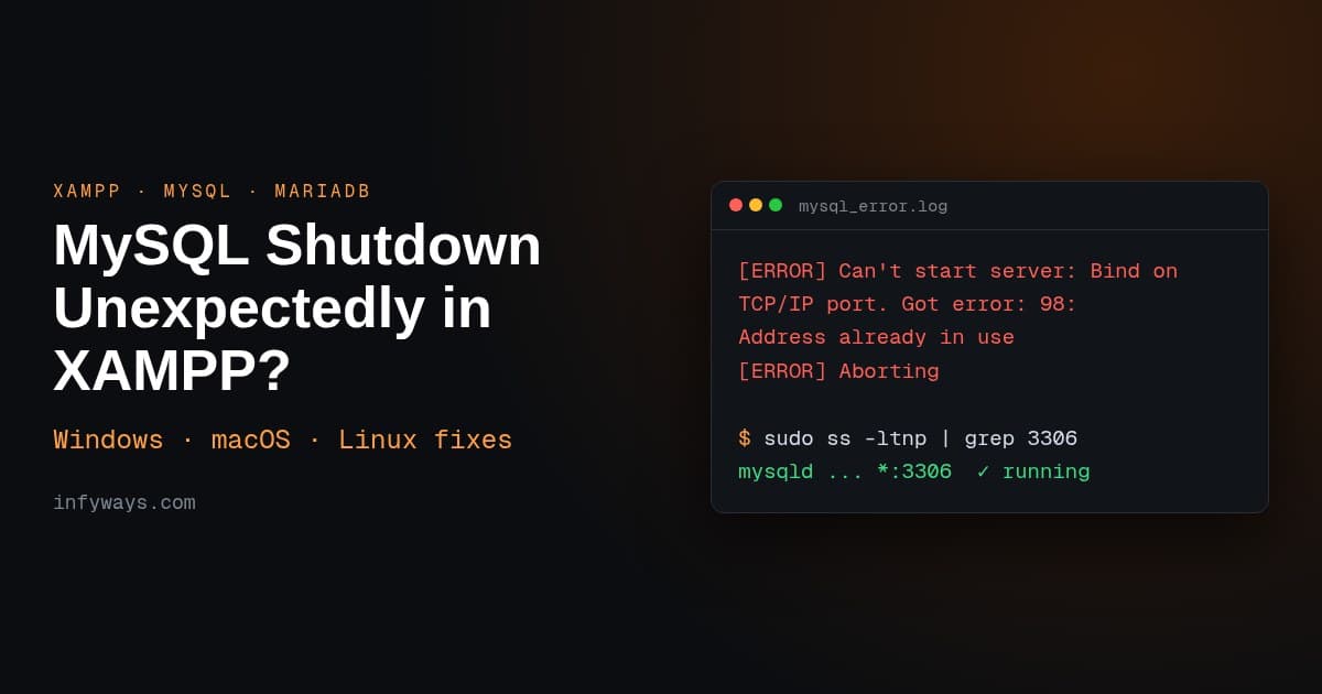 Fix MySQL shutdown unexpectedly in XAMPP on Windows, macOS and Linux