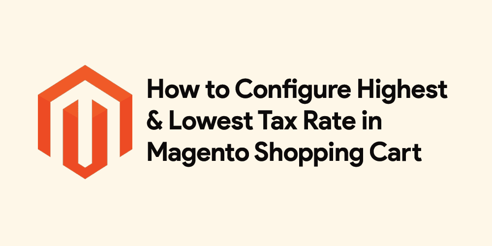 Tax Rate in Magento