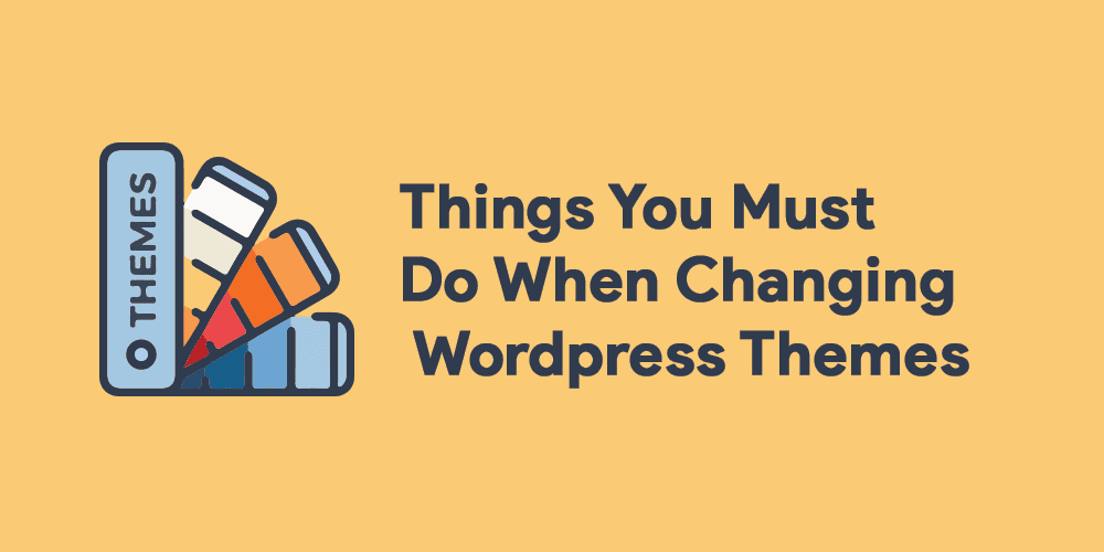 Changing Wordpress Themes
