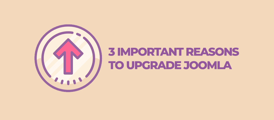 Reasons to Upgrade Joomla