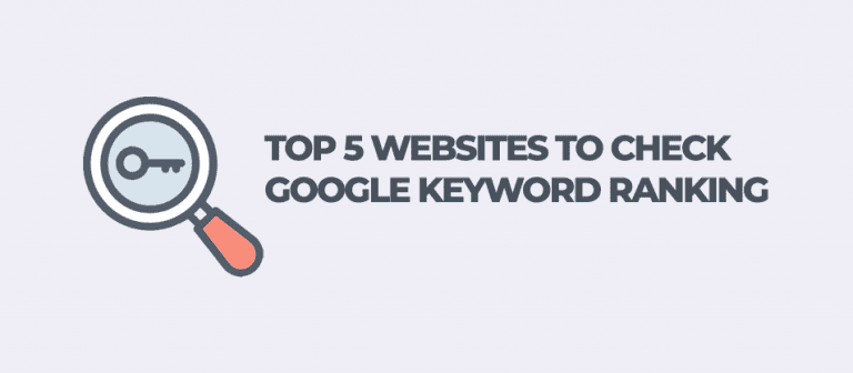 Top 5 website to check Google Keyword Ranking