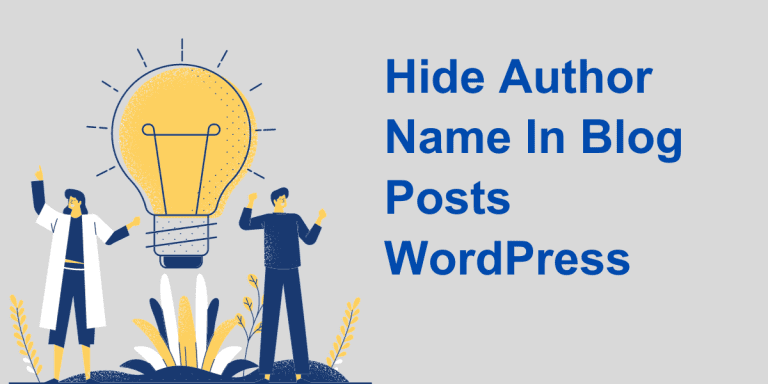 Hide Author Name In Blog Posts WordPress